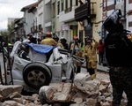 Động đất tại biên giới Ecuador - Peru: Số nạn nhân tử vong tăng lên ít nhất 15 người