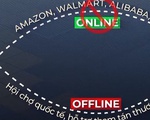 Xuất khẩu qua kênh thương mại điện tử: Khi online và offline hỗ trợ nhau