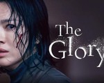 Phim 'The Glory' của Song Hye Kyo là phim được xem nhiều thứ 3 toàn cầu nửa đầu năm 2023