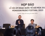 Lễ hội Âm nhạc Quốc tế Gió Mùa - Monsoon Music Festival trở lại trong năm 2023