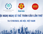 Hội nghị Nghị sĩ trẻ lần thứ 9: Việt Nam sẽ đón tiếp hơn 300 đại biểu quốc tế