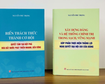 Xuất bản 2 cuốn sách của Tổng Bí thư Nguyễn Phú Trọng
