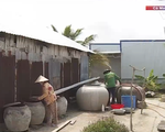 Hàng nghìn hộ dân ở Cà Mau thiếu nước sinh hoạt