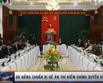 Dự thảo Đề án chính quyền đô thị của TP Đà Nẵng 