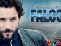 Đón xem phim hình sự đặc sắc của Pháp 'Cảnh sát Falco' trên VTV2