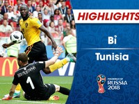 HIGHLIGHTS: ĐT Bỉ 5-2 ĐT Tunisia (Bảng G World Cup 2018)
