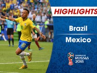 HIGHLIGHTS: Brazil 2-0 Mexico (Vòng 1/8 FIFA World Cup™ 2018)
