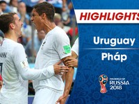 HIGHLIGHTS: ĐT Uruguay 0-2 ĐT Pháp (Tứ kết FIFA World Cup™  2018)