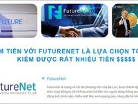 Cảnh báo FutureNet có dấu hiệu kinh doanh đa cấp trái phép
