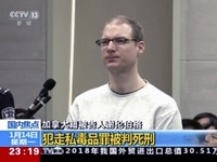 Trung Quốc tuyên án tử hình công dân Canada buôn ma túy