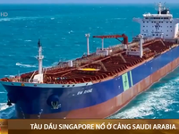 Tàu dầu Singapore nổ ở cảng Arập Xêút, khả năng bị tấn công