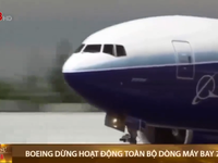Boeing tạm dừng hoạt động dòng máy bay 777