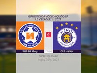 VIDEO Highlights: SHB Đà Nẵng 2-0 CLB Hà Nội (Vòng 7 LS V.League 1-2021)