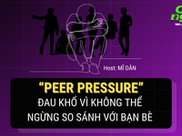 Số 20 Podcast 'Ơi nghe nè': Peer Pressure - Nỗi sợ mang tên “áp lực đồng trang lứa”
