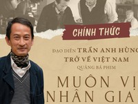 Đạo diễn Trần Anh Hùng trở về Việt Nam quảng bá phim