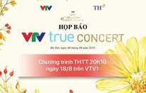 Họp báo ra mắt chương trình VTV True Concert