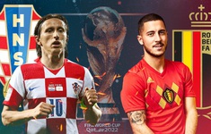 Trực tiếp World Cup 2022 | Croatia - Bỉ | 22h00 trên VTV2, VTV Cần Thơ