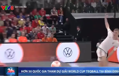 Hơn 50 Quốc gia tham dự giải World Cup Teqball tại Bình Định
