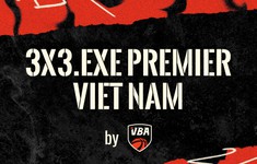Giải bóng rổ 3x3.EXE Premier lần đầu tiên xuất hiện tại Việt Nam