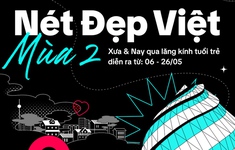 Chuỗi hoạt động trải nghiệm mới quảng bá du lịch Việt Nam