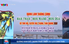 Quảng Nam phát triển du lịch sinh thái phía nam của tỉnh