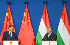 Quan hệ song phương và hợp tác Trung Quốc - Hungary mang lại kết quả tốt đẹp