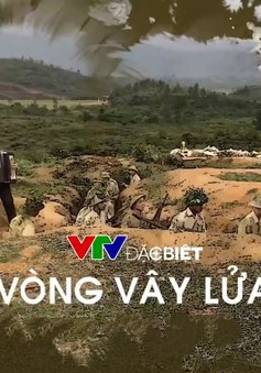 VTV Đặc biệt - Vòng vây lửa: Vai trò của trận địa chiến hào trong chiến thắng Điện Biên Phủ lịch sử