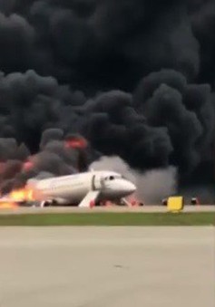 Vụ cháy máy bay tại Nga: Liệu phi công có vi phạm các quy định an toàn hàng không?