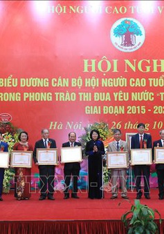 Hội Người cao tuổi Việt Nam xứng đáng là chỗ dựa tin cậy của Đảng, Nhà nước