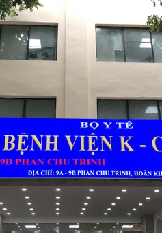 Từ ngày 24/5: 2 cơ sở của Bệnh viện K tại Phan Chu Trinh và Tam Hiệp hoạt động trở lại