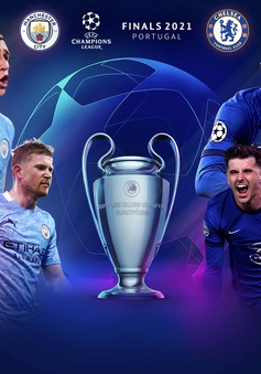 Man City vs Chelsea: Những con số thống kê biết nói trước trận chung kết UEFA Champions League