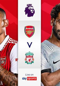 Arsenal vs Liverpool: 22h30 hôm nay, 9/10 | Vòng 10 Ngoại hạng Anh