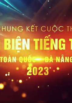 Chung kết cuộc thi Hùng biện tiếng Trung toàn quốc – Đà Nẵng 2023