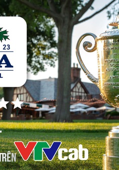 PGA Championship 2023 trực tiếp duy nhất trên VTVcab