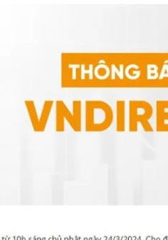 VNDirect vẫn chưa thể kết nối, khôi phục lâu hơn dự kiến