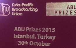 8 chương trình truyền hình được nhận giải thưởng ABU Prizes 2015