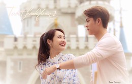 Tuổi thanh xuân 2: Nhã Phương - Kang Tae Oh lãng mạn ngọt ngào trong ảnh mới