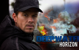 Deepwater Horizon: Phim thảm họa hâm nóng phòng vé tháng 10