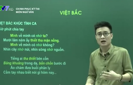 Tìm hiểu tác phẩm "Việt Bắc" của nhà thơ Tố Hữu