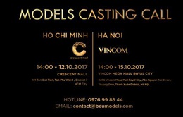 Tuần lễ thời trang quốc tế Việt Nam Thu - Đông 2017 công bố lịch casting người mẫu