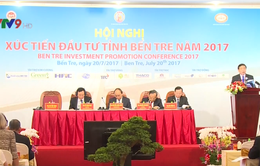 Hội nghị xúc tiến đầu tư tỉnh Bến Tre năm 2017