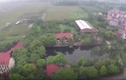 UBND huyện Sóc Sơn, Hà Nội: Không cho phép hợp thức hóa đất ao hồ lấn chiếm