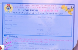 TP.HCM trao “Tấm vé nghĩa tình” cho công nhân nghèo về quê đón Tết