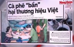 Cà phê "bẩn" hại thương hiệu Việt