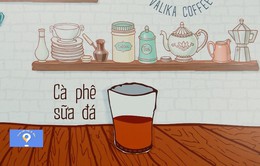 Thời tiết này đi đâu?: Phút ngẫu hứng cùng cà phê Việt