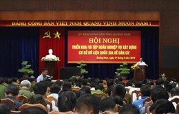 Quảng Nam triển khai xây dựng cơ sở dữ liệu quốc gia về dân cư