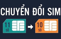 Chuyển đổi thuê bao di động từ 11 số sang 10 số: Cần lưu ý những gì?