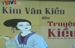 Ca kịch opera Kim Vân Kiều chuyển thể từ truyện Kiều của Nguyễn Du