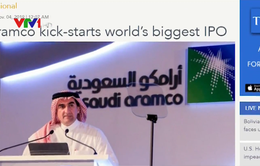 Aramco IPO: Liệu có đạt mức 2.000 tỷ USD như kỳ vọng?