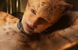 Bị chê bai thậm tệ, Universal vội vàng "chỉnh sửa" lại hiệu ứng phim "Cats"